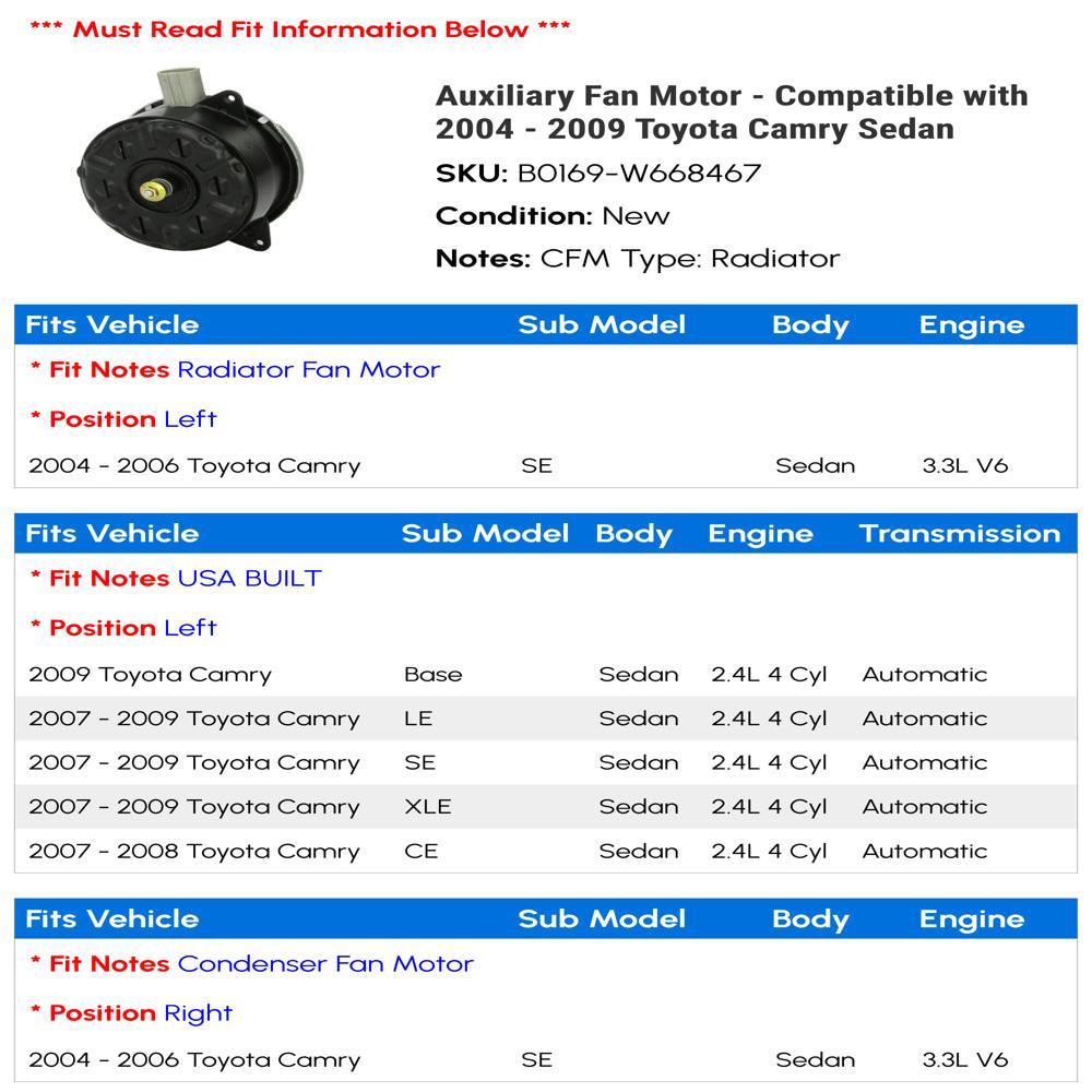 Auxiliary Fan Motor - Compatible with 2004 - 2009 Toyota Camry Sedan 2005 2006 2007 2008