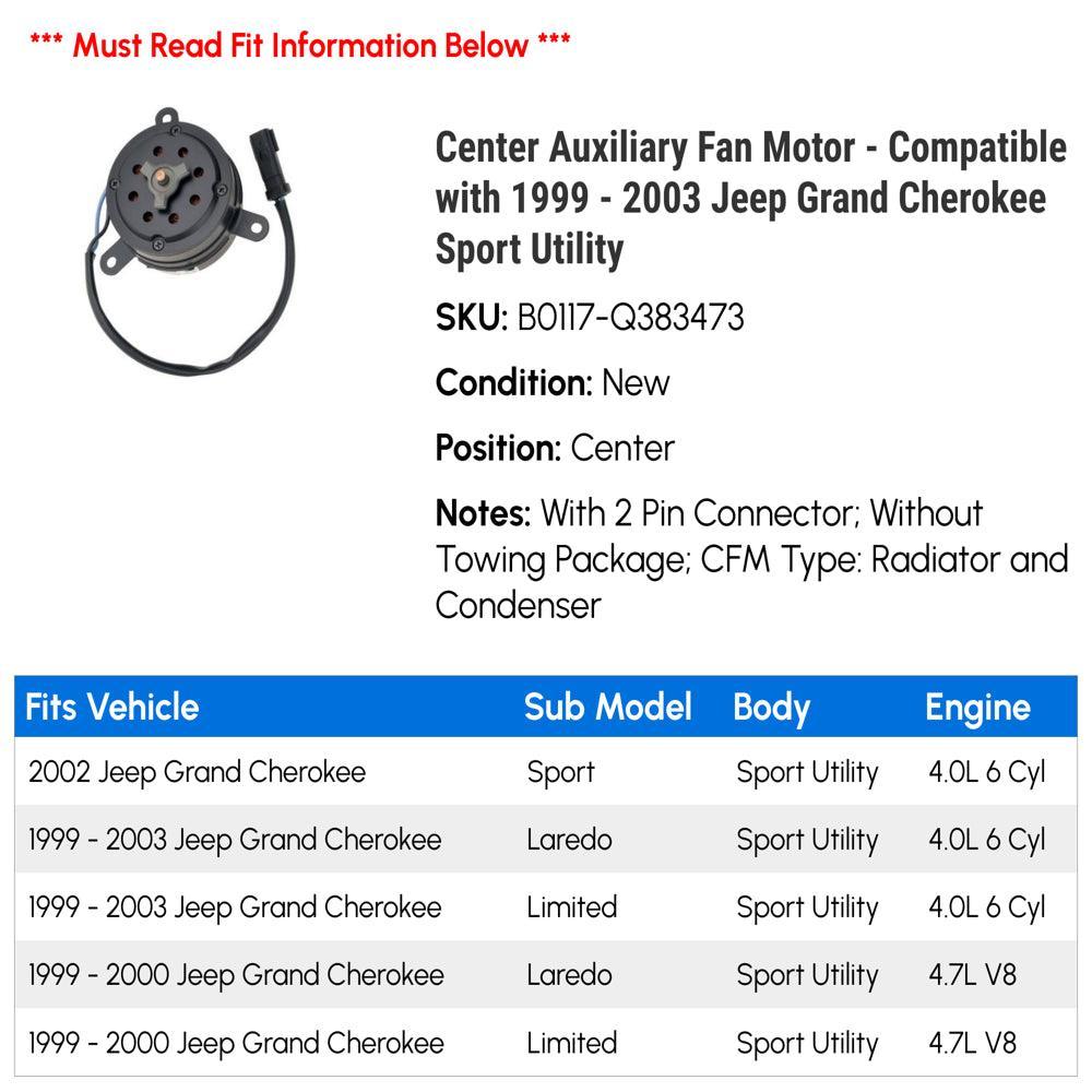 Center Auxiliary Fan Motor - Compatible with 1999 - 2003 Jeep Grand Cherokee Sport Utility 2000 2001 2002