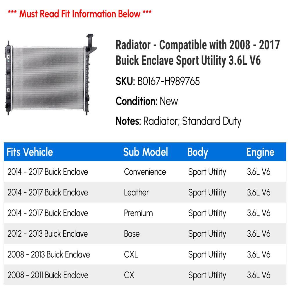 Radiator - Compatible with 2008 - 2017 Buick Enclave Sport Utility 3.6L V6 2009 2010 2011 2012 2013 2014 2015 2016