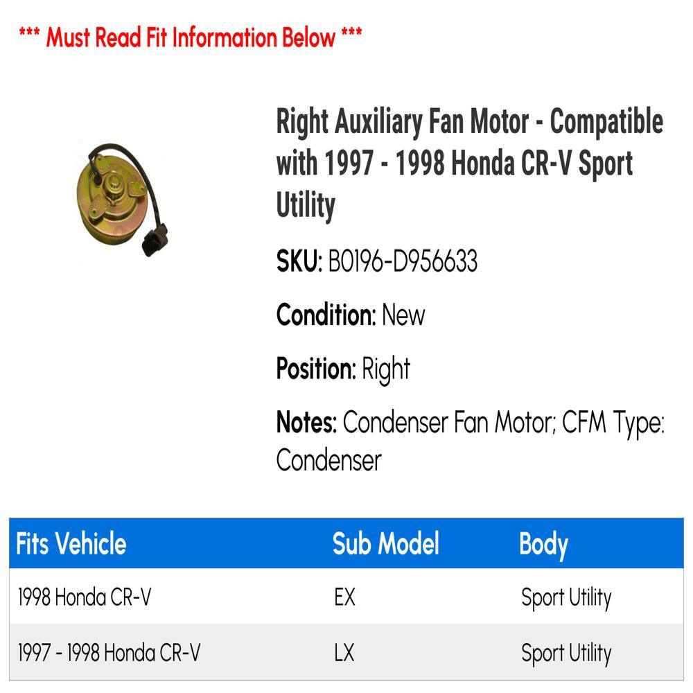 Right Auxiliary Fan Motor - Compatible with 1997 - 1998 Honda CR-V Sport Utility