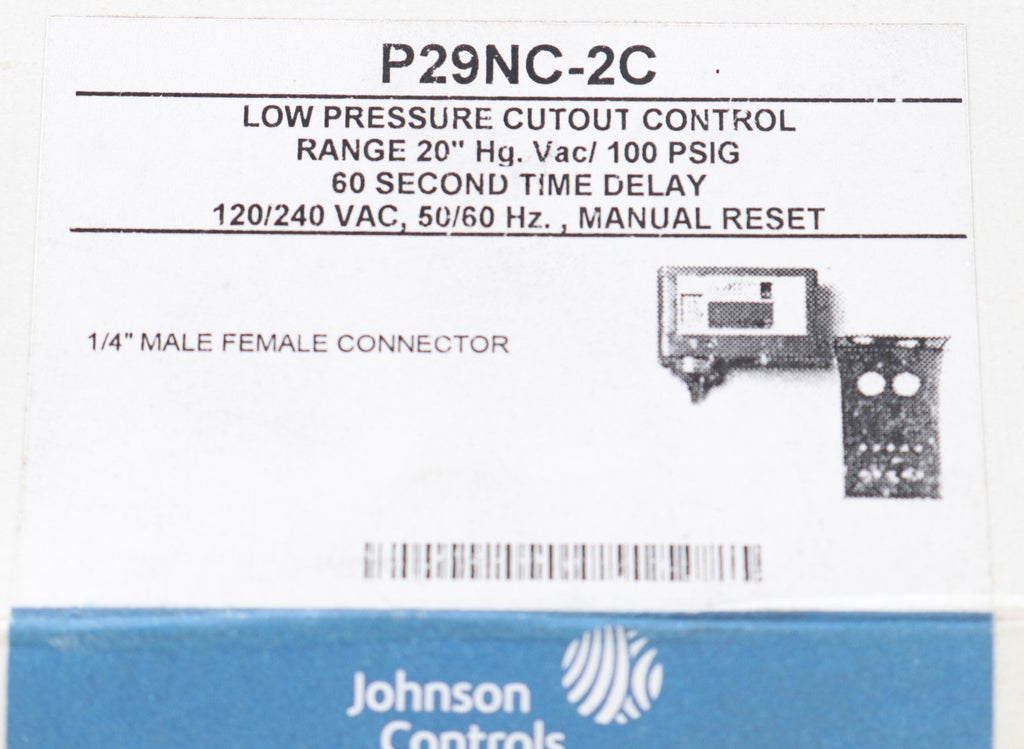 JOHNSON CONTROLS - P29NC-2C - LOW PRESSURE CUTOUT CONTROLL MANUAL RESET