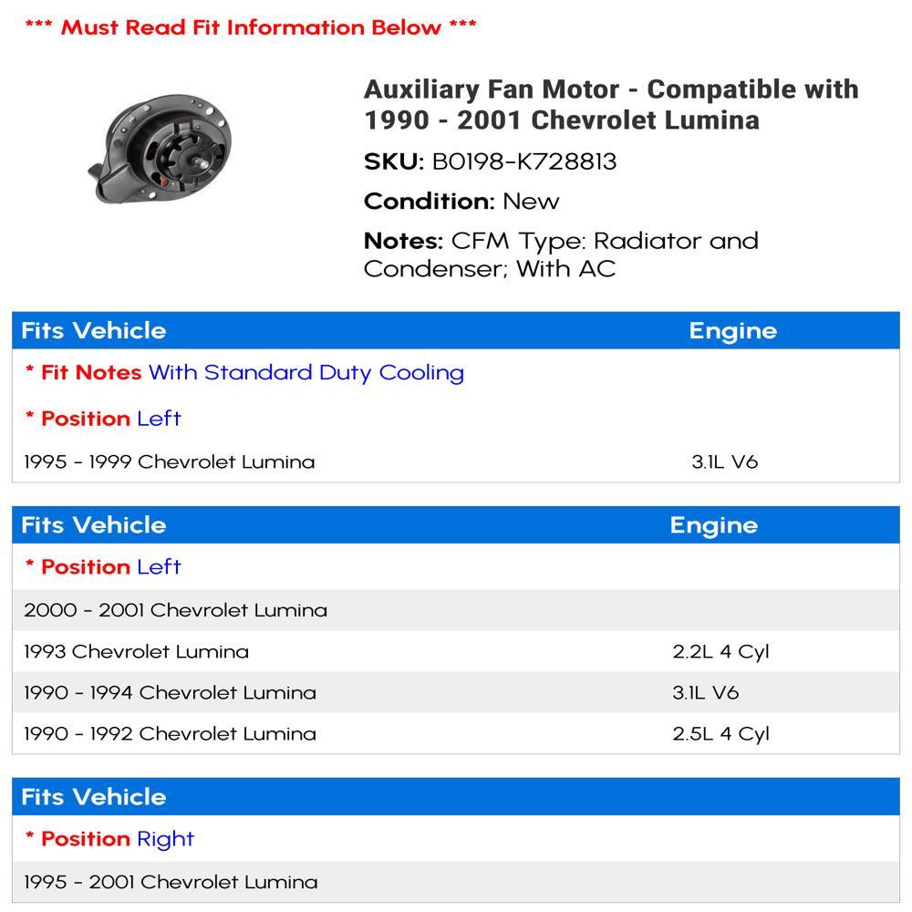 Auxiliary Fan Motor - Compatible with 1990 - 2001 Chevy Lumina 1991 1992 1993 1994 1995 1996 1997 1998 1999 2000