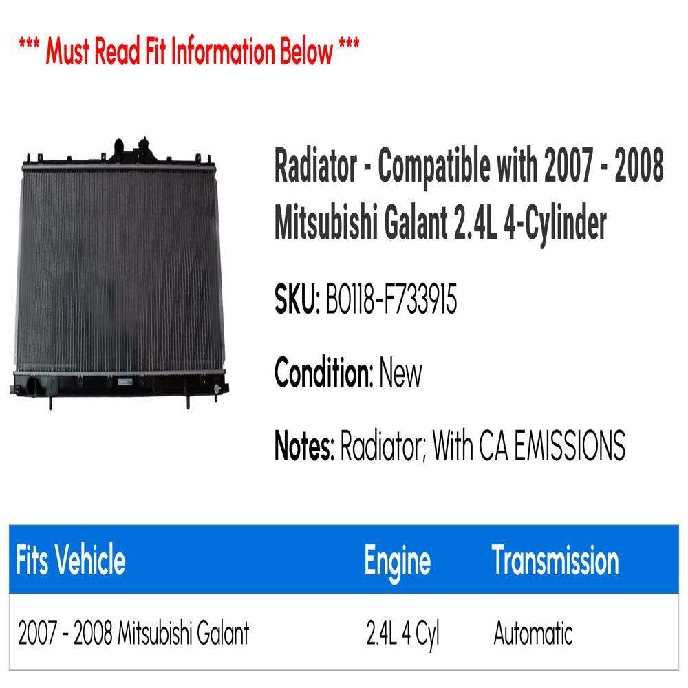Radiator - Compatible with 2007 - 2008 Mitsubishi Galant 2.4L 4-Cylinder